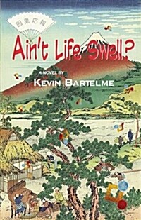 Aint Life Swell (Paperback)