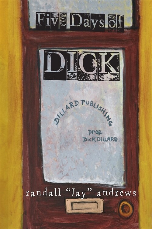 Five Days of Dick (Paperback)