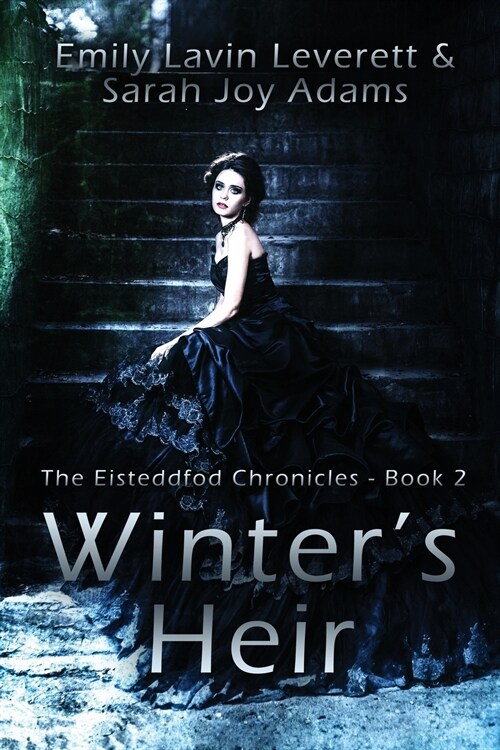 Winters Heir: Book 2 of the Eisteddfod Chronicles (Paperback)