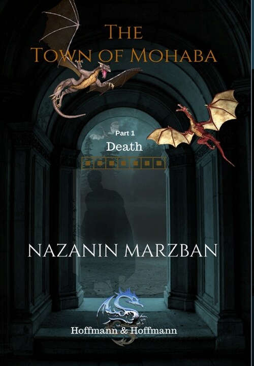 The Town of Mohaba: Death (Hardcover)