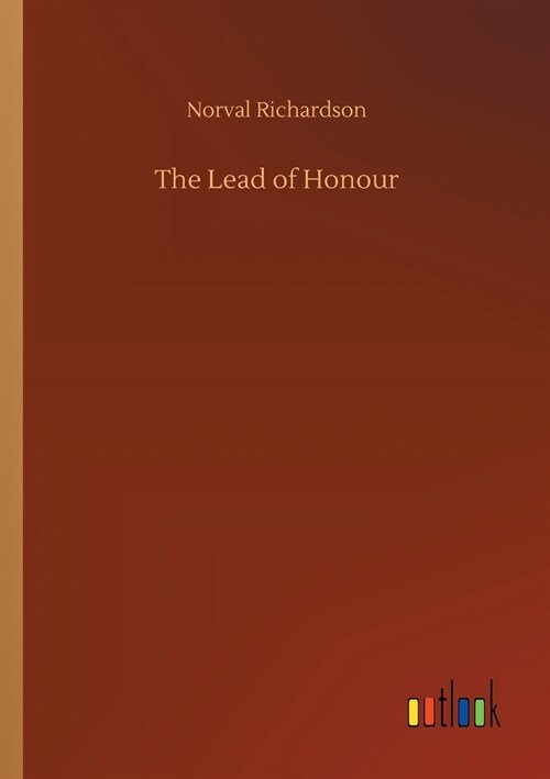 The Lead of Honour (Paperback)