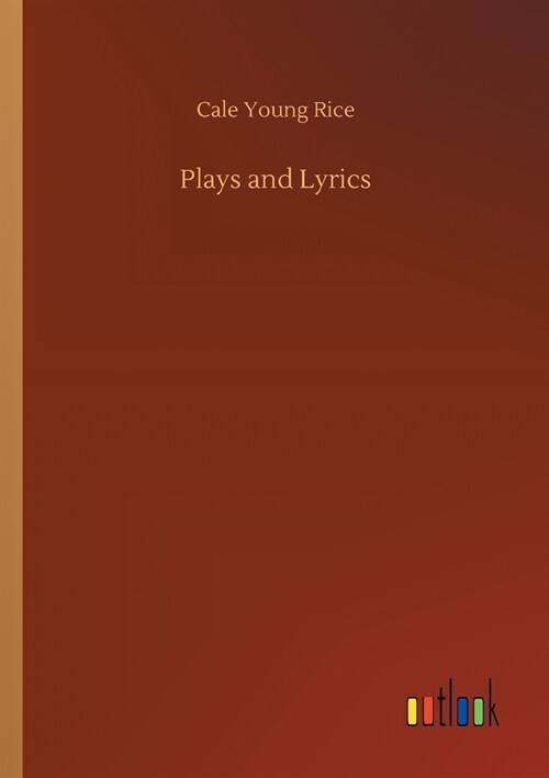 Plays and Lyrics (Paperback)