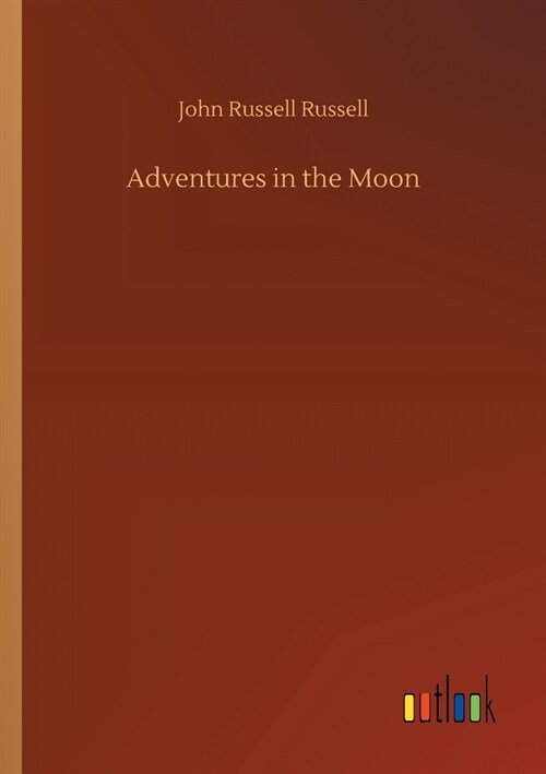 Adventures in the Moon (Paperback)