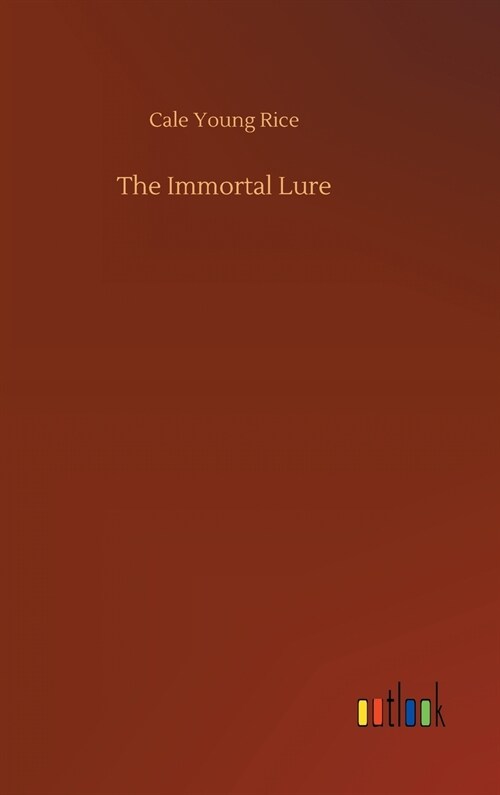 The Immortal Lure (Hardcover)