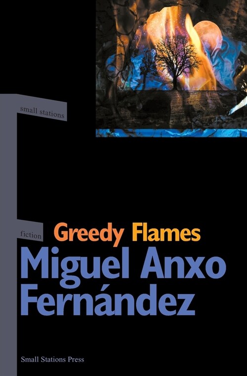 Greedy Flames (Paperback)