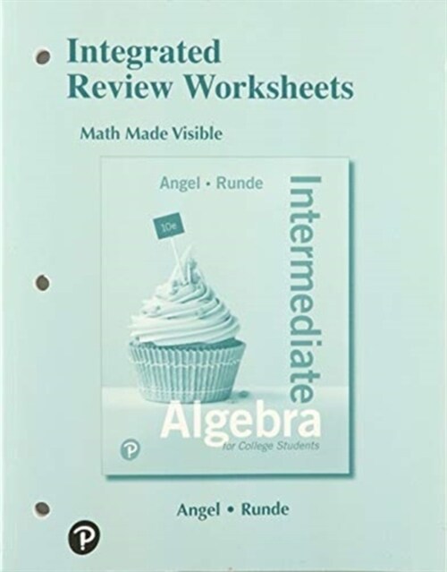 Integrated Review Worksheets for Intermediate Algebra for College Students (Paperback, 10)
