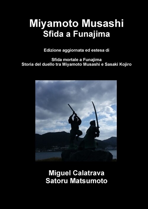 Miyamoto Musashi: Sfida a Funajima (Paperback)