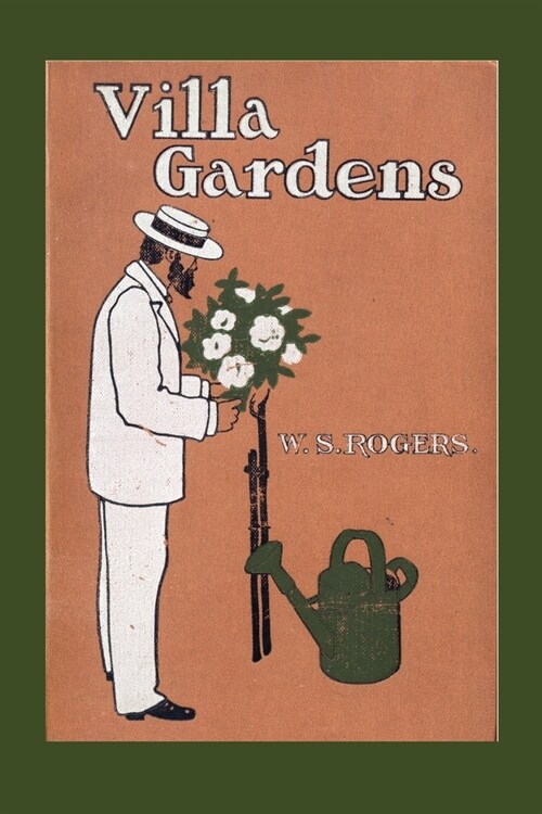 Villa Gardens : How to Plan and How to Plant Them (Paperback)