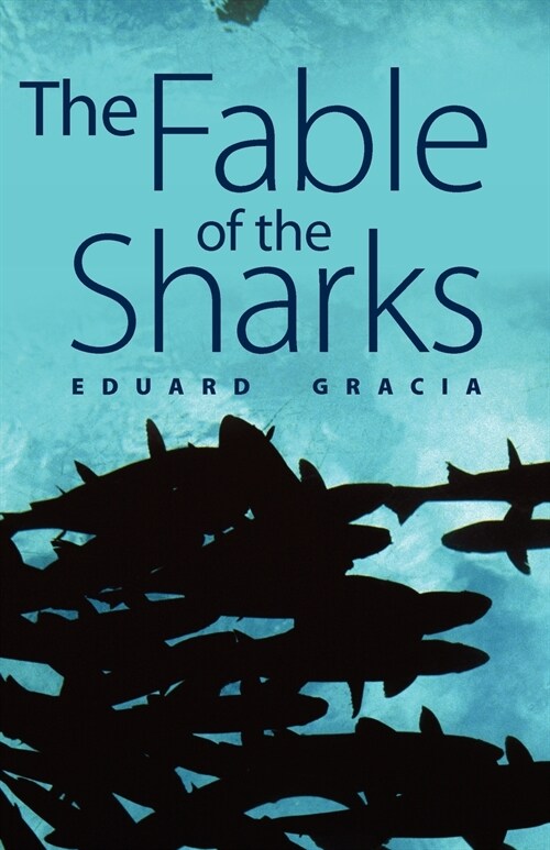 The Fable of the Sharks (Paperback)
