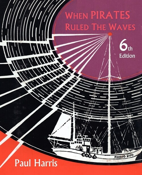 When Pirates Ruled the Waves (Paperback)
