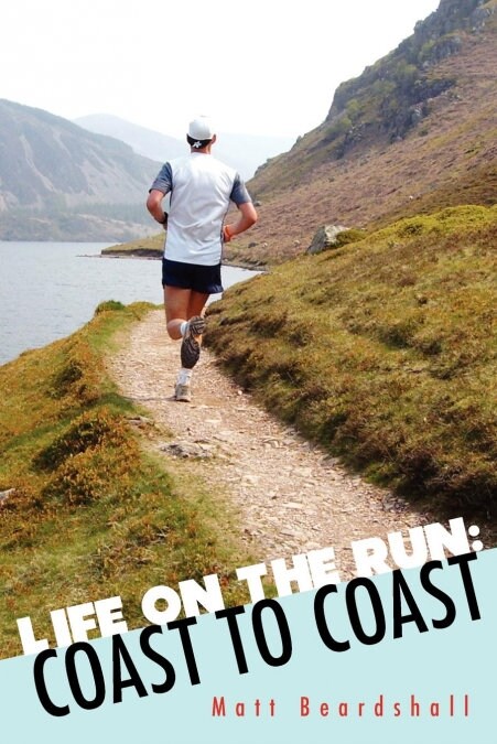 Life on the Run : Coast to Coast (Paperback)