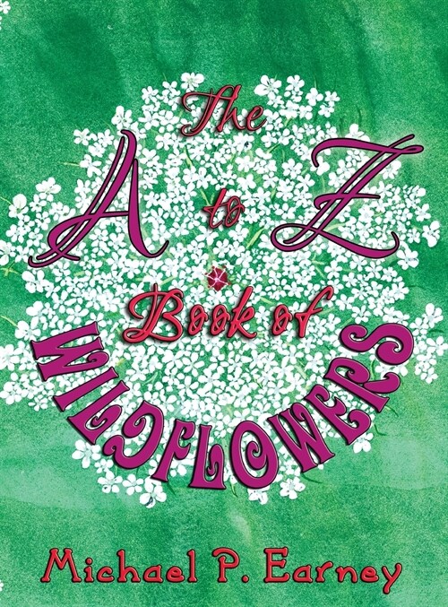 The A to Z Book of Wildflowers (Hardcover)