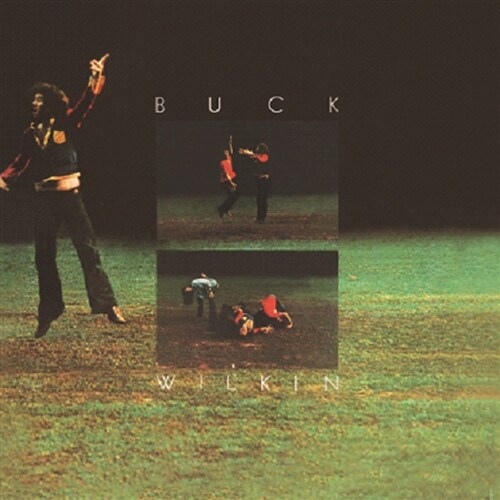 Buck Wilkin - Buck Wilkin