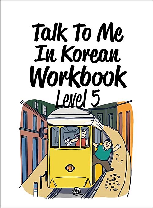 Talk To Me In Korean Workbook Level 5