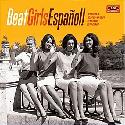 [수입] Beat Girls Espanol! 1960s She-Pop From Spain