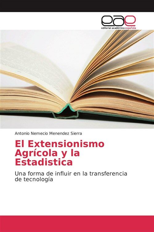 El Extensionismo Agr?ola y la Estadistica (Paperback)