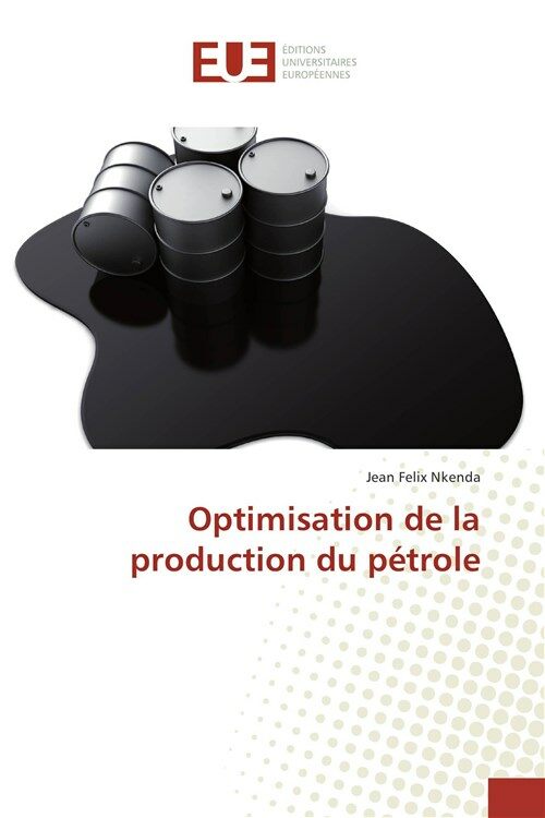 Optimisation de la production du petrole (1st)