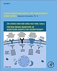 Protein Kinase Inhibitors as Sensitizing Agents for Chemotherapy: Volume 4 (Hardcover)