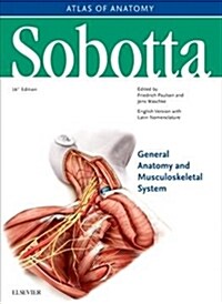Sobotta Atlas of Anatomy, Vol.1, 16th ed., English/Latin : General Anatomy and Musculoskeletal System (Hardcover, 16 ed)