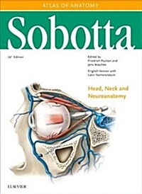 Sobotta Atlas of Anatomy, Vol. 3, 16th ed., English/Latin : Head, Neck and Neuroanatomy (Hardcover, 16 ed)