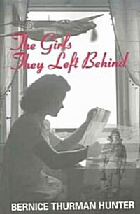 Girls They Left Behind (Paperback)