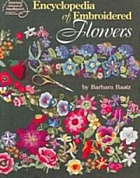 Encyclopedia Of Embroidered Flowers (Paperback)