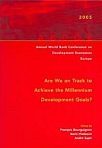 Annual Bank Conference On Development Economics -- Europe 2005 (Paperback)