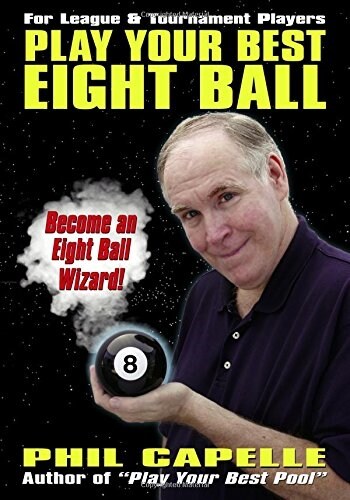 Play Your Best Eight Ball: For League & Tournament Players (Paperback)