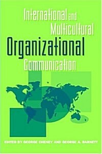 International And Multicultural Organizational Communication (Paperback)