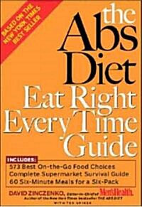 The ABS Diet Eat Right Every Time Guide (Paperback)