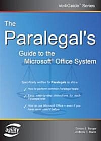 The Paralegals Guide To The Microsoft Office System (Paperback)