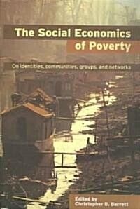 The Social Economics of Poverty (Paperback)