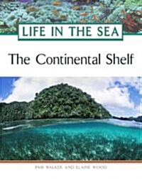 The Continental Shelf (Hardcover)