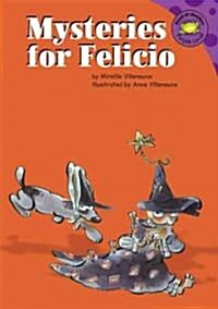 Mysteries For Felicio (Library)