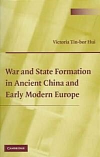 War and State Formation in Ancient China and Early Modern Europe (Paperback)