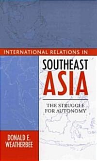 International Relations In Southeast Asia (Paperback)