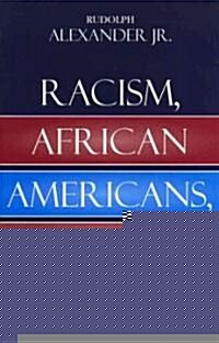 Racism, African Americans, and Social Justice (Paperback)