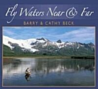 Fly Waters Near & Far (Hardcover)