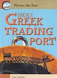 Life in a Greek Trading Port (Paperback)