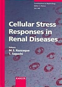 Cellular Stress Responses in Renal Disease (Hardcover)