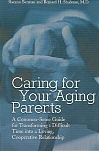 Caring For Your Aging Parents (Paperback)