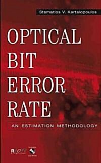 Optical Bit Error Rate: An Estimation Methodology [With CDROM] (Hardcover)