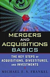 Mergers and Acquisitions Basics (Hardcover)