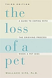 The Loss of a Pet (Paperback, 3)