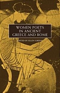 Women Poets in Ancient Greece and Rome (Paperback)