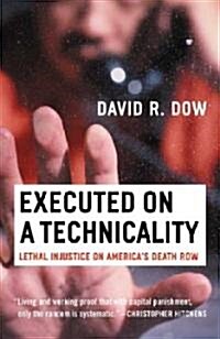 Executed On A Technicality (Hardcover)