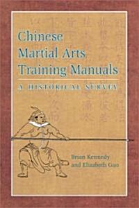 Chinese Martial Arts Training Manuals (Paperback)