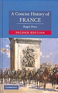 A Concise History of France (Hardcover, 2 Rev ed)