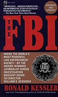 The Fbi/Inside the Worlds Most Powerful Law Enforcement Agency (Paperback)