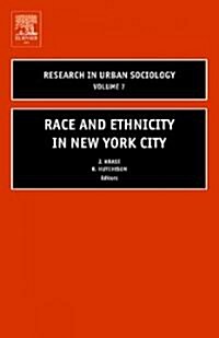 Race and Ethnicity in New York City (Hardcover)